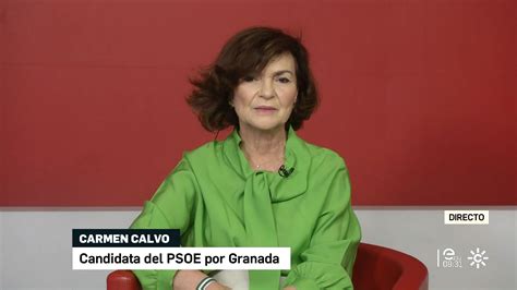 Entrevista A Carmen Calvo Candidata Del Psoe Al Congreso Por Granada