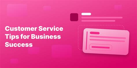 19 Essential Customer Service Tips For Business Success Tettra