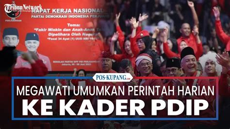 Megawati Umumkan Perintah Harian Ke Seluruh Kader PDIP Se Indonesia