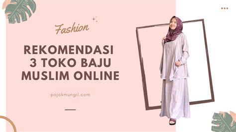 Rekomendasi Toko Baju Muslim Online