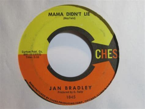 Jan Bradley 45 Mama Didnt Lie 1963 14 Nice Vg Usa Original