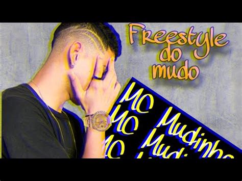 MC Mudinho Freestyle Do Mudo YouTube