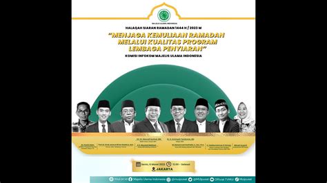 Halaqah Siaran Ramadan 1444 H Menjaga Kemuliaan Ramadan Melalui