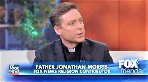 Fr Jonathan Morris Former Legionary Priest And Fox News Contributor