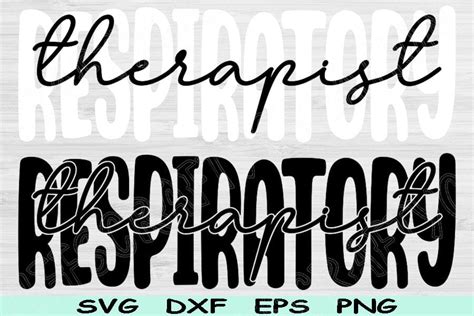 Respiratory Therapist Svg Dxf Png Eps Cut Files Rt Svg Respiratory Therapy Svg Files For