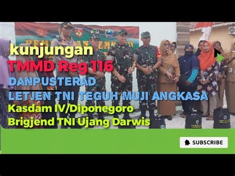 Kunjungan Dan Wasev TMMD Reguler Ke 116 Kodim 0735 Dari Danpusterad