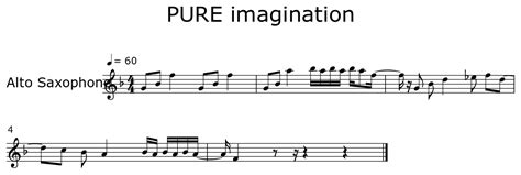 PURE Imagination Sheet Music For Alto Saxophone