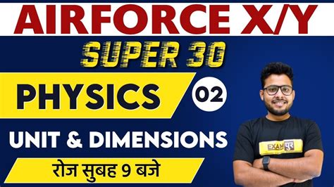 Airforce Xy Preparation Super Physics Unit And Dimensions