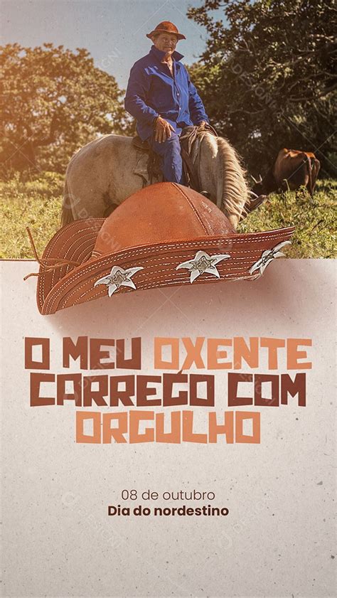 Dia Do Nordestino De Outubro O Meu Oxente Carrego Orgulho Story