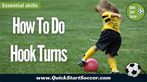 How To Do A Hook Turn In Soccer