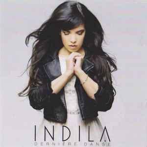 Indila – Dernière Danse (2014, CDr) - Discogs