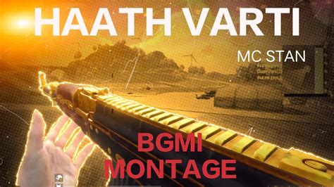 MC STAN HAATH VARTI WAIT FOR THE END BGMI MONTAGE PUBG KR