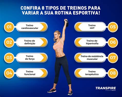 Tipos De Treinos Para Sua Rotina Esportiva Transpire O Blog Da