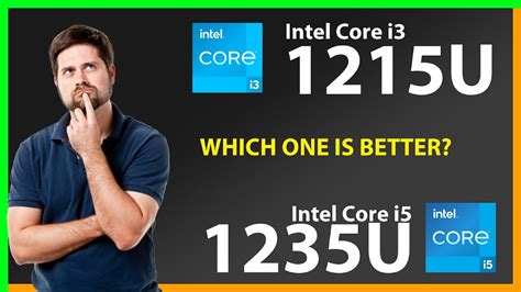 Intel Core I3 1215u Vs Intel Core I5 1235u Technical Comparison Youtube