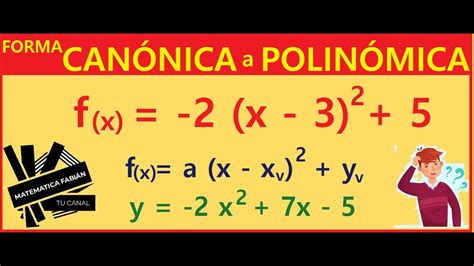 FunciÓn CuadrÁtica Forma CanÓnica A PolinÓmica P Principiantes Cómo