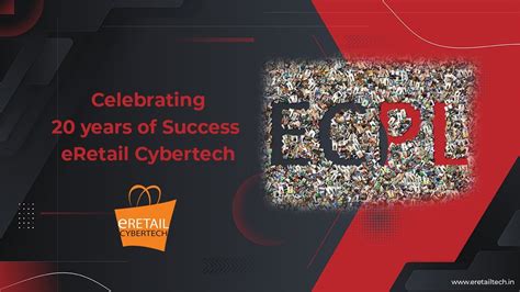 Celebrating 20 Years Of Success ERetail Cybertech YouTube