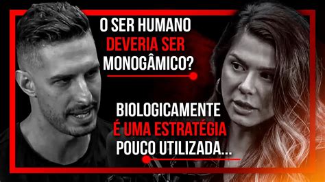 O Ser Humano Mesmo Um Ser Monog Mico Mari Vabo Youtube