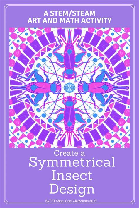 A Poster With The Words Create Symmetrical Insect Design In Pink And