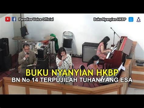 Bn No Terpujilah Tuhan Yang Esa Buku Nyanyian Hkbp Youtube