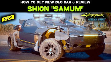 Shion Samum Review How To Get In Cyberpunk 2077 Phantom Liberty NEW