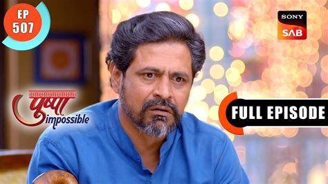 Dilip Ka Gift Pushpa Impossible Ep 507 Full Episode 19 Jan 2024