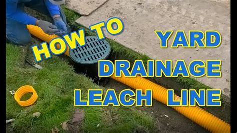 Yard Drainage Leach Line For Discharge Line And Buried Downspouts Youtube