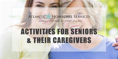 Senior Activities | Atlantic Homecare Services