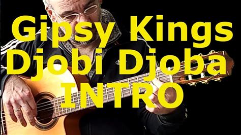 Gipsy Kings Djobi Djoba INTRO Rumba Gitarre Gipsykings Tutorial