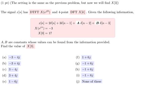 Solved The Signal X N Has Dtft X Ej And Point Dft X K Chegg