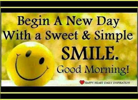 Begin A New Day With A Sweet And Simple Smile Good Morning Pictures