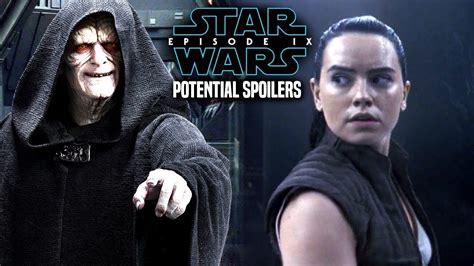 Star Wars Episode 9 Emperor Palpatine Leaked Details And Potential Spoilers Youtube