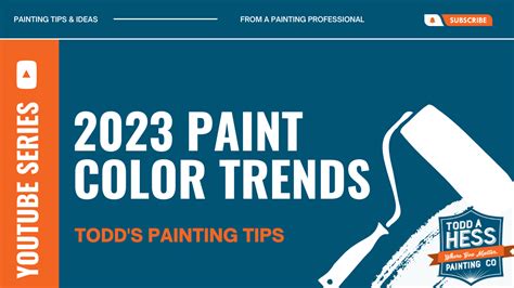 2023 Paint Color Trends - Todd A Hess Painting Co