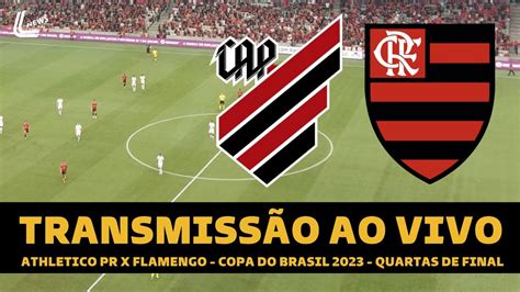 FLAMENGO X ATHLETICO PR TRANSMISSÃO AO VIVO DIRETO DA ARENA DA BAIXADA