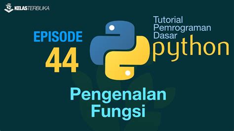 Belajar Python Dasar Pengenalan Fungsi Youtube