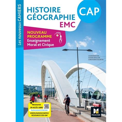 Les Nouveaux Cahiers HISTOIRE GÉOGRAPHIE EMC CAP Ed 2024 Livre élève