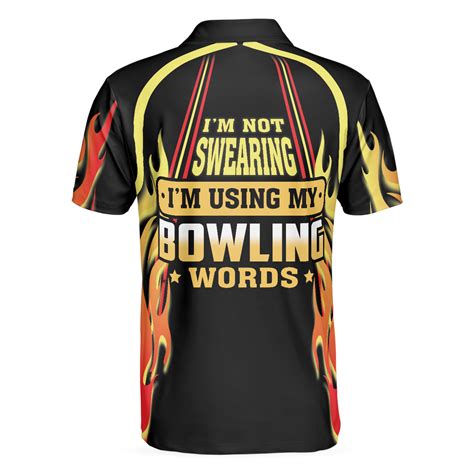 Im Not Swearing Im Using My Bowling Words Bowling Polo Shirt Flame Ten