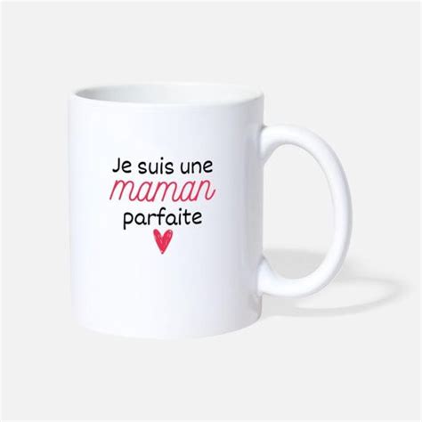 Je suis une maman parfaite Tasse cadeau de café Mug Fiche Technique