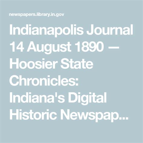 Indianapolis Journal 14 August 1890 — Hoosier State Chronicles Indiana