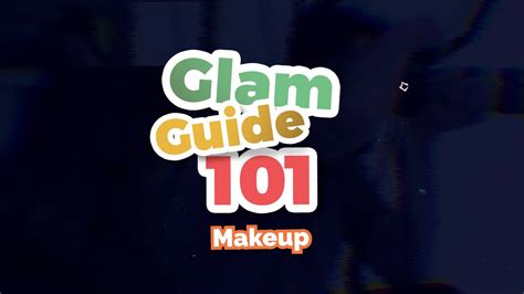 Glam Guide Make Up Youtube