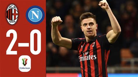 Highlights Ac Milan 2 0 Napoli Coppa Italia Quarterfinal 2018 19