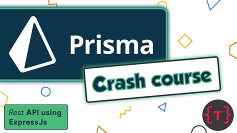 Prisma Orm Crash Course By Building A Restapi With Nodejs Express Youtube