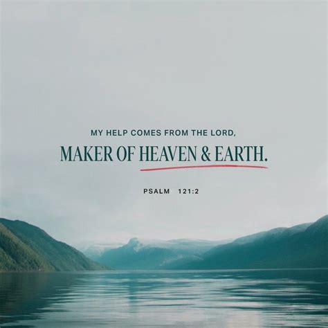 Psalm 1212 Niv My Help Comes From The Lord The Maker Of Heaven