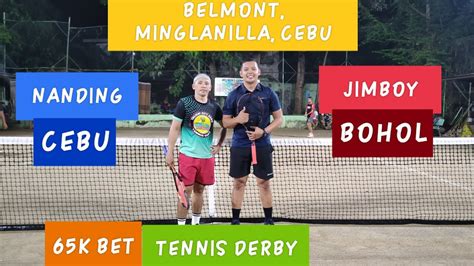 Jimboy BOHOL VS Nanding CEBU TENNIS DERBY 65K Bet Belmont