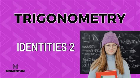 TRIGONOMETRY: Identities 2 - YouTube