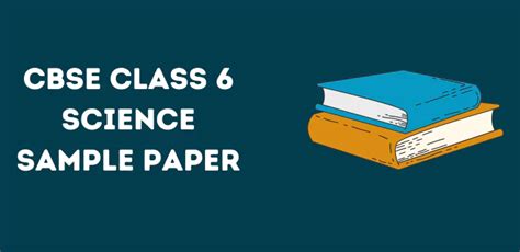 Updated CBSE Class 6 Science Sample Paper 2024 25 Session In PDF