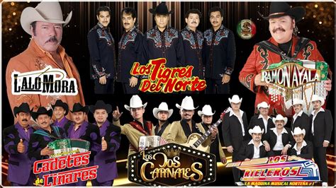 Tigres Del Norte Rieleros Del Norte Traileros Del Norte Ramon Ayala