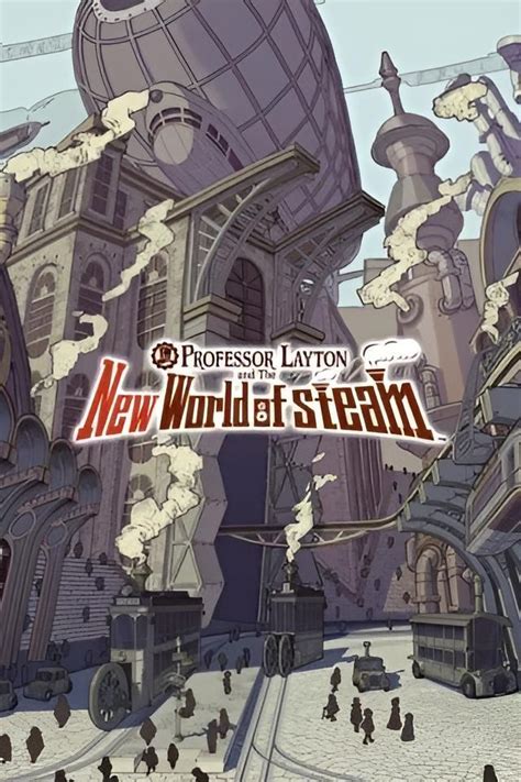 Professor Layton And The New World Of Steam 2025 Filmaffinity