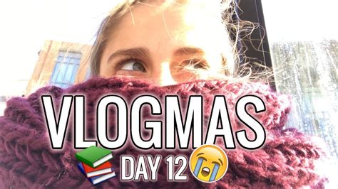 Last Day Of Finals College Day In My Life Vlogmas Day 12 Youtube