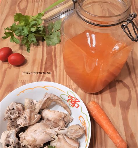 Ricetta Del Brodo Di Pollo Blog Di Lericettediminu