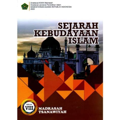 Jual Buku Siswa Sejarah Kebudayaan Islam Kelas Kurikulum Merdeka